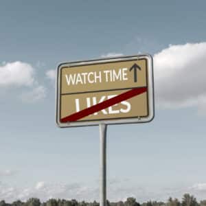 Von Likes zur Watch Time
